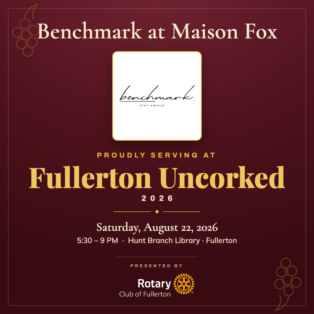 Benchmark at Maison Fox — Fullerton Uncorked co-branded graphic